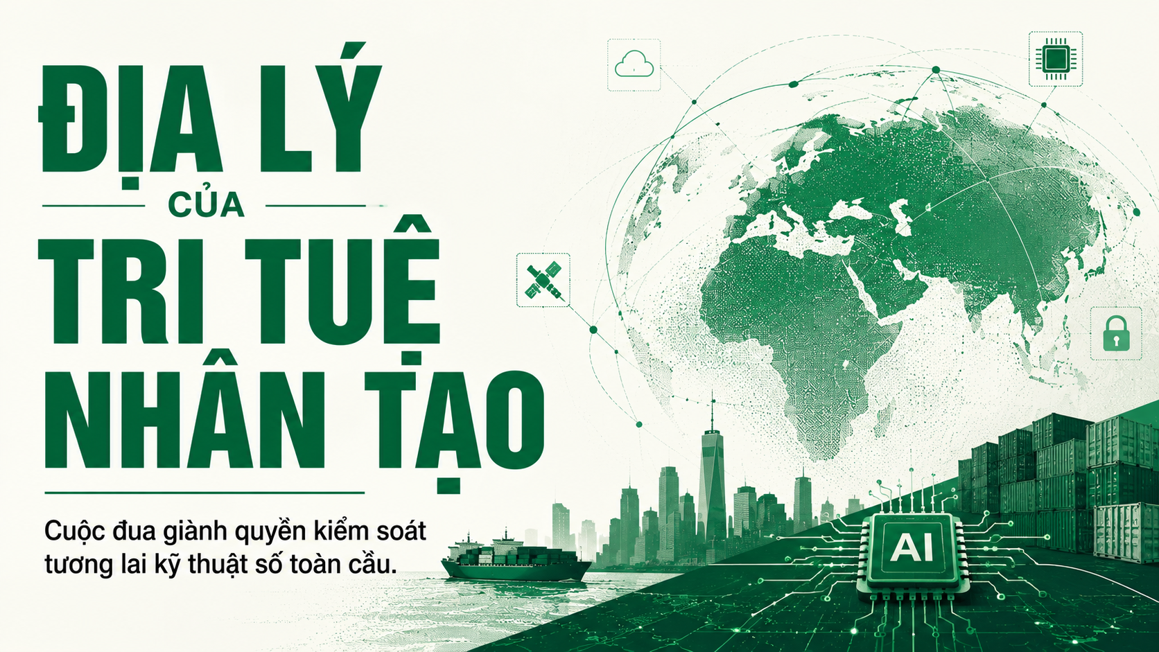 AI và Bán Dẫn “Cái Bẫy Thucydides” Của Thế Kỷ 21