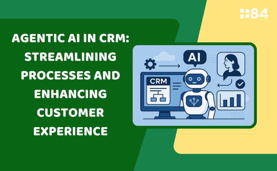 Agentic AI in CRM: Streamlining Processes and Enhancing Customer Experience
