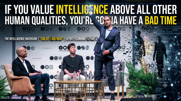 if you value intelligence above all other human qualities, you’re gonna have a bad time