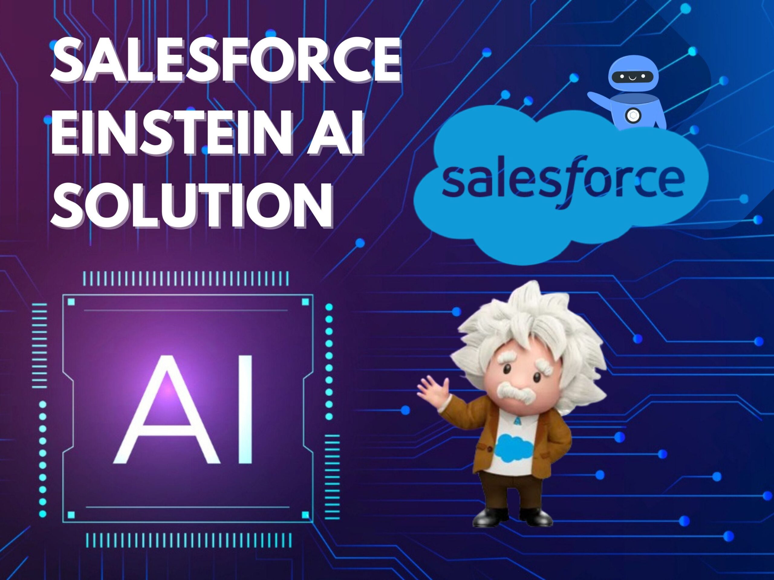 Nâng cao mối quan hệ với khách hàng của bạn với Salesforce Einstein AI
