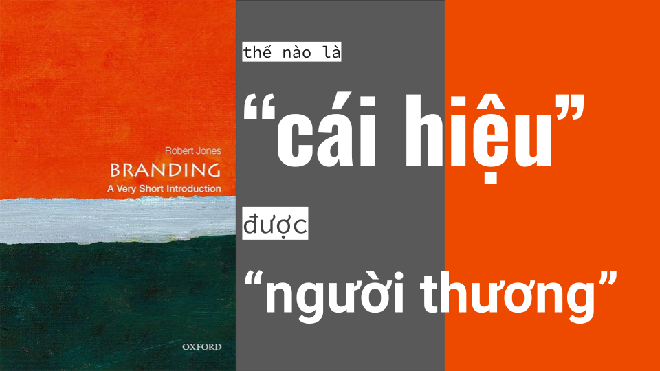 Giới thiệu rất ngắn gọn về Xây dựng Thương hiệu